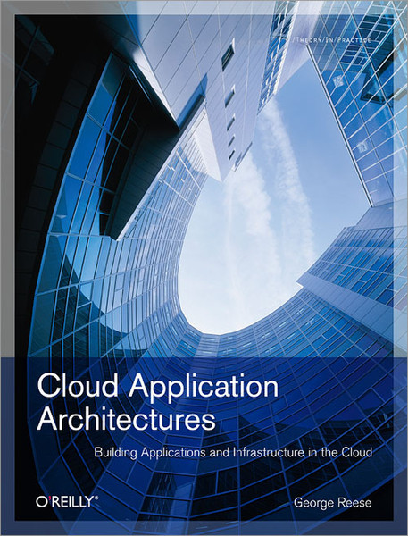 O'Reilly Cloud Application Architectures 208pages software manual