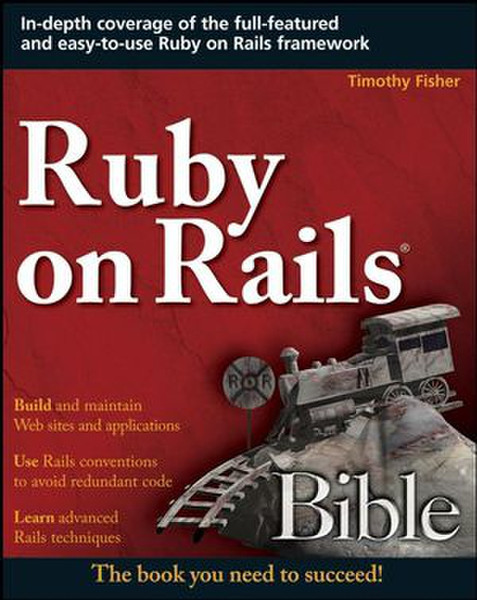 Wiley Ruby on Rails Bible 624страниц ENG руководство пользователя для ПО