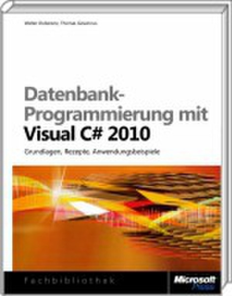 Microsoft Datenbank-Programmierung mit Visual C# 2010 1426Seiten Deutsche Software-Handbuch