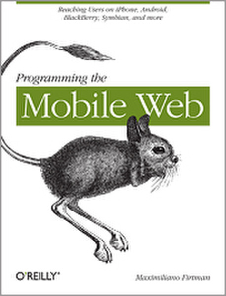 O'Reilly Programming the Mobile Web 512страниц руководство пользователя для ПО