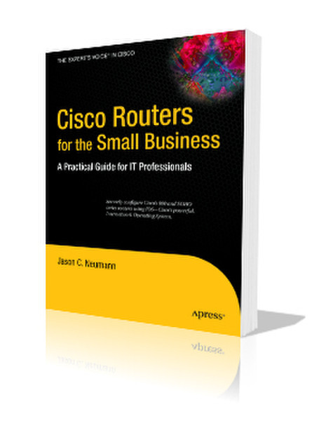 Apress Cisco Routers for the Small Business 230pages software manual