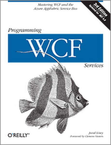 O'Reilly Programming WCF Services, Third Edition 912pages software manual