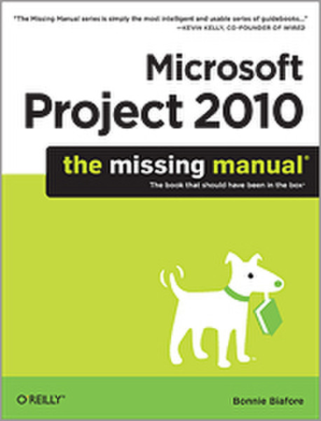 O'Reilly Microsoft Project 2010: The Missing Manual 768страниц руководство пользователя для ПО