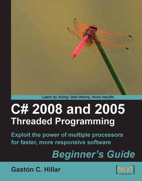 Packt C# 2008 and 2005 Threaded Programming: Beginner's Guide 416страниц руководство пользователя для ПО