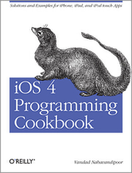 O'Reilly iOS 4 Programming Cookbook 640страниц руководство пользователя для ПО