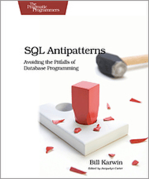 O'Reilly SQL Antipatterns 300страниц руководство пользователя для ПО