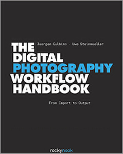 O'Reilly The Digital Photography Workflow Handbook 552pages software manual