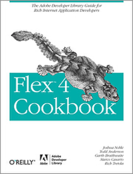 O'Reilly Flex 4 Cookbook 768pages software manual