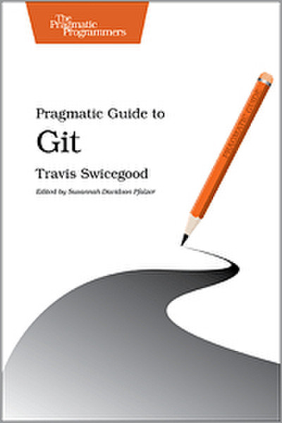 O'Reilly Pragmatic Guide to Git 160pages software manual