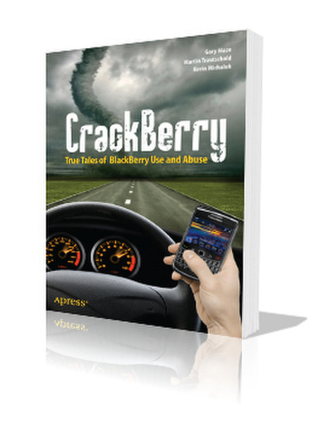 Apress CrackBerry True Tales of BlackBerry Use and Abuse 160страниц руководство пользователя для ПО