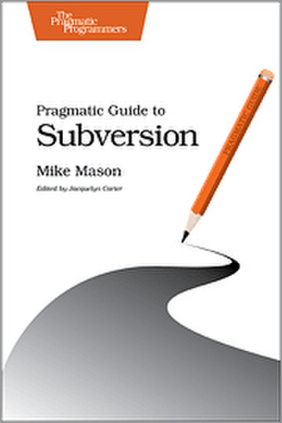 O'Reilly Pragmatic Guide to Subversion 150pages software manual