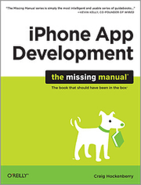 O'Reilly iPhone App Development: The Missing Manual 352pages software manual