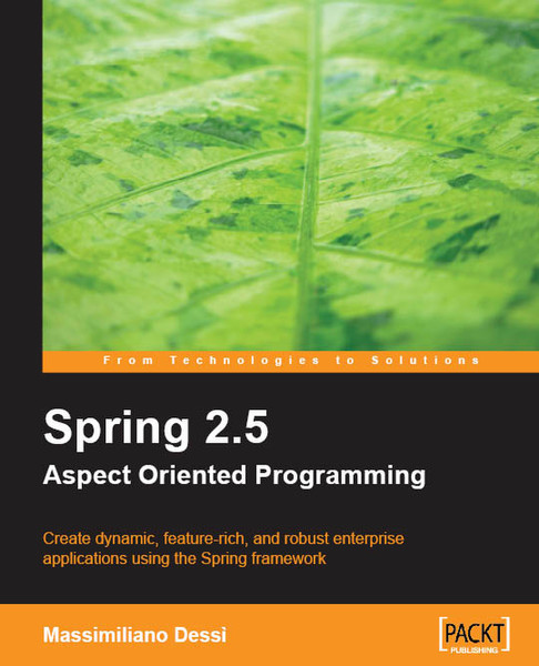 Packt Spring 2.5 Aspect Oriented Programming 332Seiten Software-Handbuch