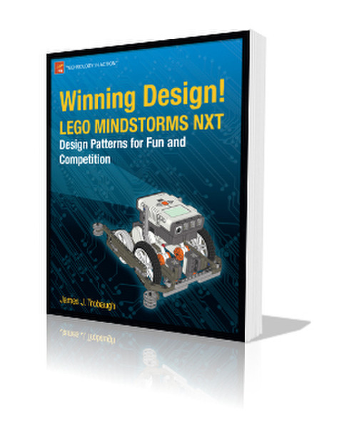 Apress Winning Design! LEGO MINDSTORMS NXT Design Patterns for Fun and Competition 312pages software manual