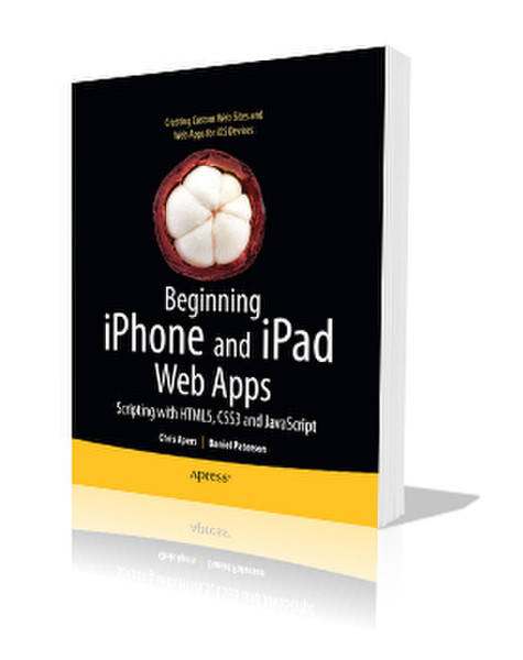 Apress Beginning iPhone and iPad Web Apps Scripting with HTML5, CSS3, and JavaScript 512pages software manual