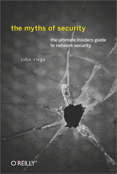 O'Reilly The Myths of Security 264pages software manual