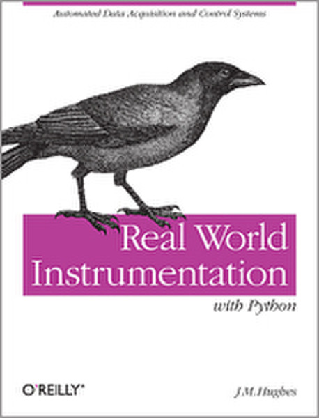 O'Reilly Real World Instrumentation with Python 624страниц руководство пользователя для ПО