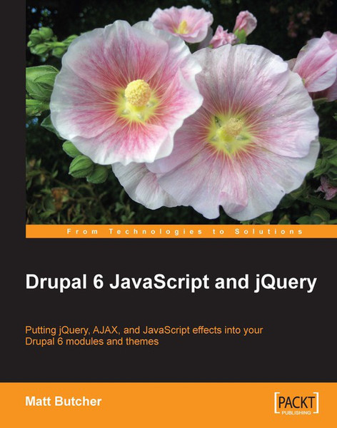 Packt Drupal 6 JavaScript and jQuery 340pages software manual