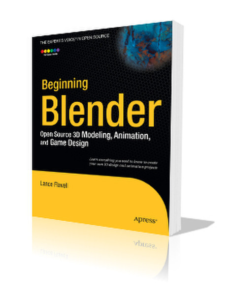 Apress Beginning Blender Open Source 3D Modeling, Animation, and Game Design 448pages software manual