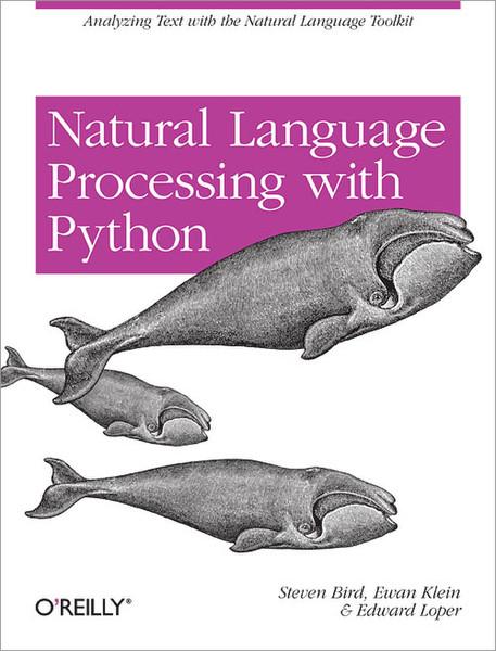 O'Reilly Natural Language Processing with Python 512pages software manual