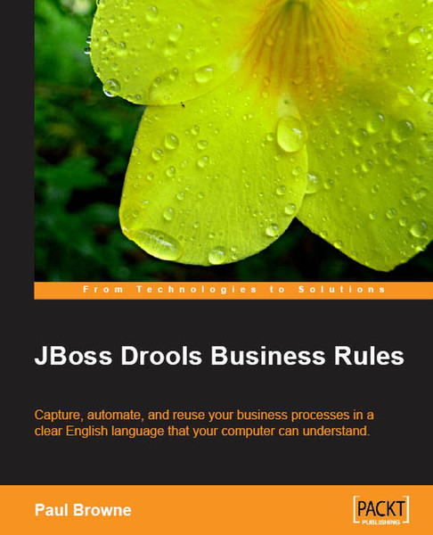 Packt JBoss Drools Business Rules 304страниц руководство пользователя для ПО