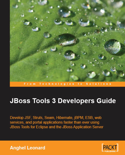 Packt JBoss Tools 3 Developers Guide 408Seiten Software-Handbuch