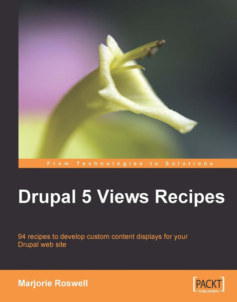 Packt Drupal 5 Views Recipes 412страниц руководство пользователя для ПО