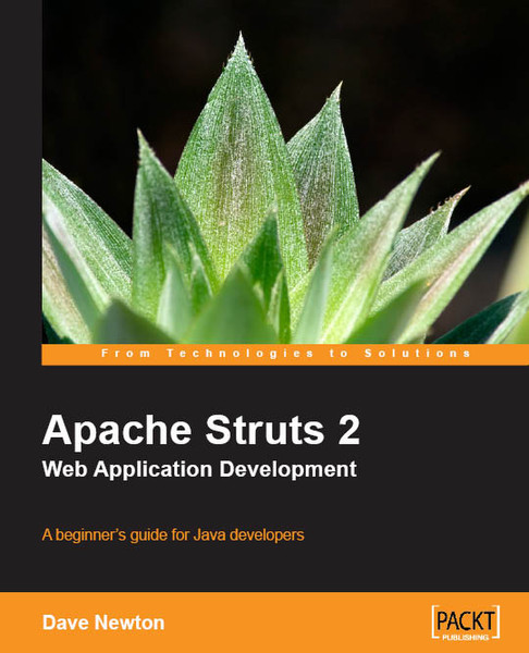 Packt Apache Struts 2 Web Application Development 384страниц руководство пользователя для ПО