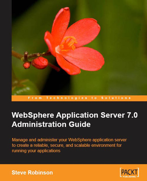 Packt WebSphere Application Server 7.0 Administration Guide 344страниц руководство пользователя для ПО