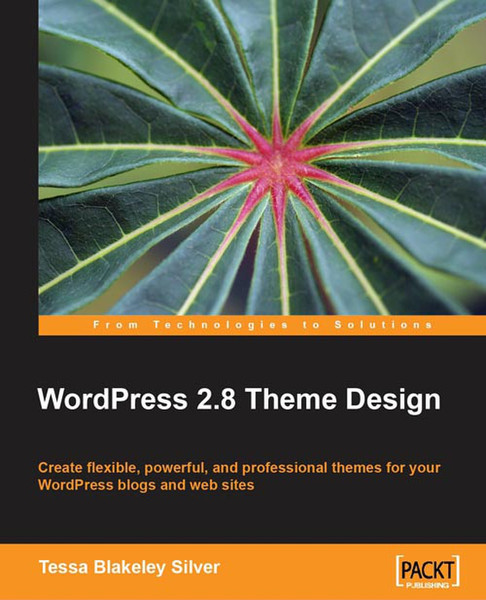 Packt WordPress 2.8 Theme Design 292страниц руководство пользователя для ПО