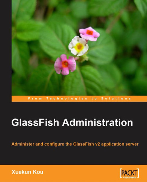 Packt GlassFish Administration 284pages software manual