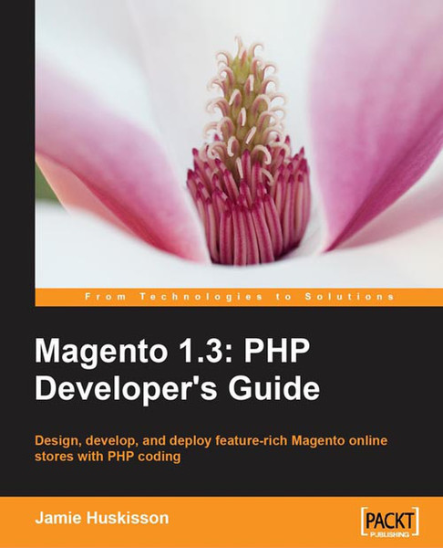 Packt Magento 1.3: PHP Developer's Guide 260страниц руководство пользователя для ПО