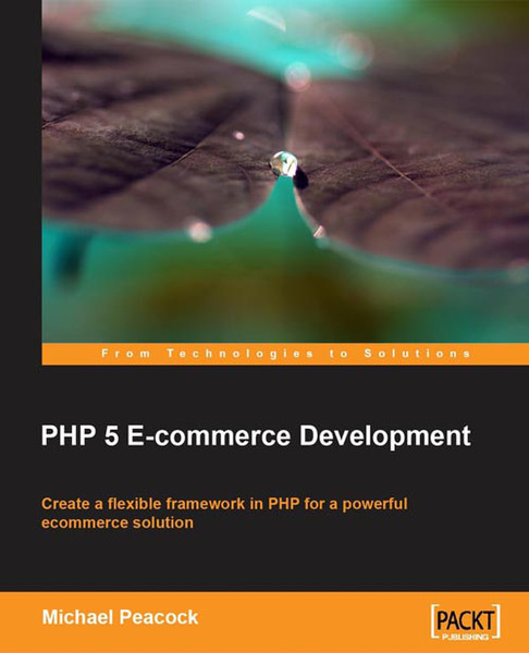 Packt PHP 5 E-commerce Development 356pages software manual