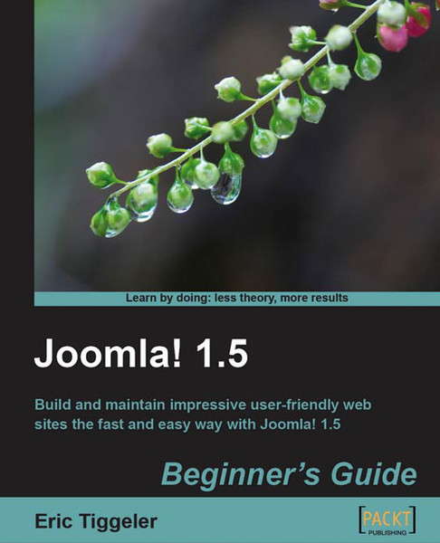 Packt Joomla! 1.5: Beginner's Guide 380Seiten Software-Handbuch