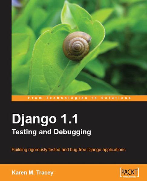 Packt Django 1.1 Testing and Debugging 236pages software manual