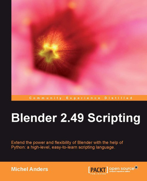 Packt Blender 2. 49 Scripting 292pages software manual