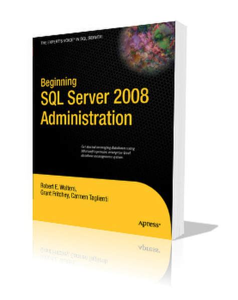 Apress Beginning SQL Server 2008 Administration 400pages software manual