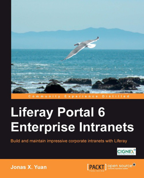 Packt Liferay Portal 6 Enterprise Intranets 692страниц руководство пользователя для ПО