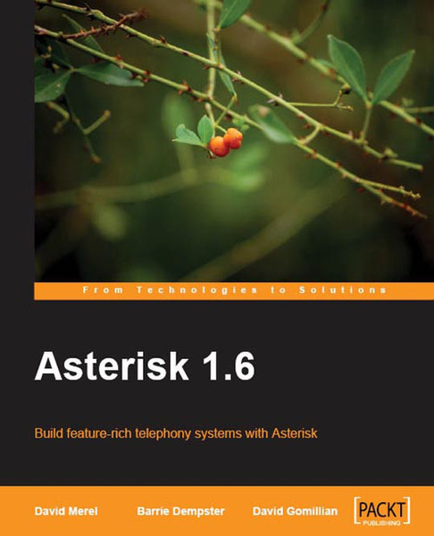 Packt Asterisk 1.6 240страниц руководство пользователя для ПО