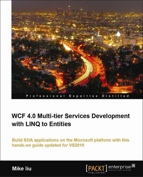 Packt WCF 4.0 Multi-tier Services Development with LINQ to Entities 348Seiten Software-Handbuch