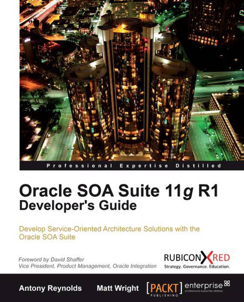 Packt Oracle SOA Suite 11g R1 Developer's Guide 720страниц руководство пользователя для ПО