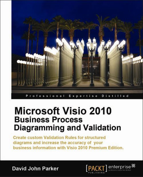 Packt Microsoft Visio 2010 Business Process Diagramming and Validation 344pages software manual