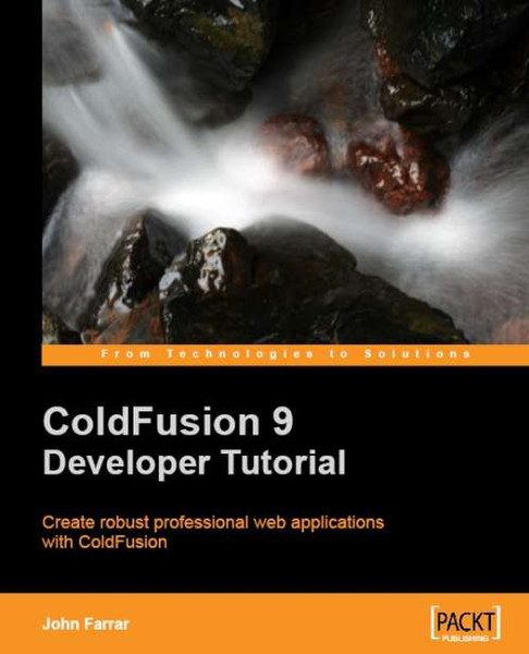 Packt ColdFusion 9 Developer Tutorial 388страниц руководство пользователя для ПО