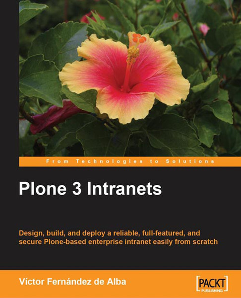 Packt Plone 3 Intranets 312pages software manual