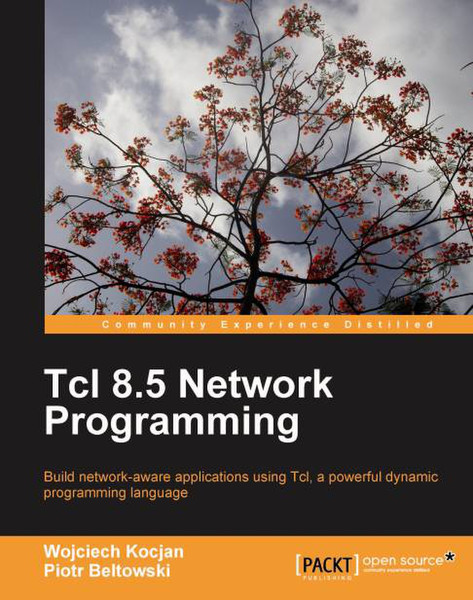 Packt Tcl 8.5 Network Programming 588страниц руководство пользователя для ПО