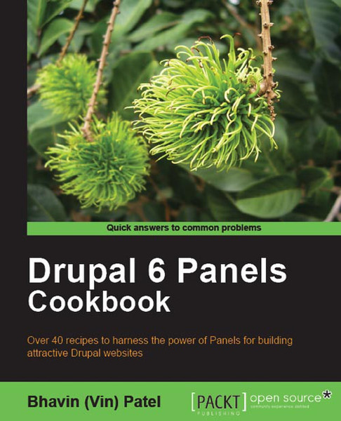 Packt Drupal 6 Panels Cookbook 220Seiten Software-Handbuch