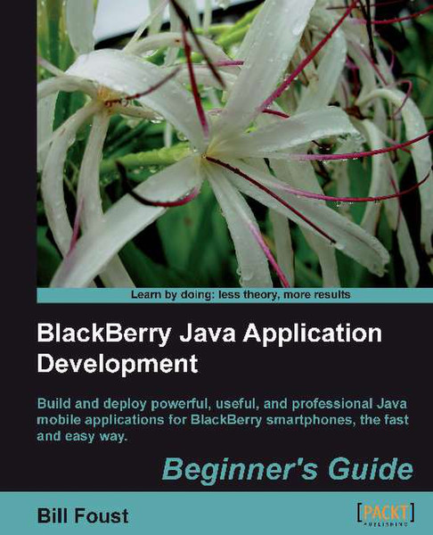 Packt BlackBerry Java Application Development 368Seiten Software-Handbuch