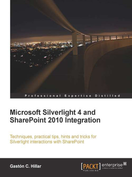 Packt Microsoft Silverlight 4 and SharePoint 2010 Integration 336страниц руководство пользователя для ПО