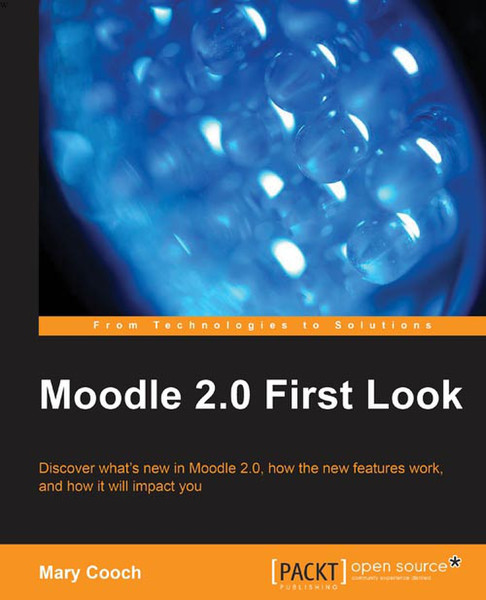 Packt Moodle 2.0 First Look 272Seiten Software-Handbuch