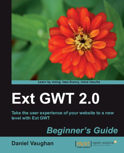 Packt Ext GWT 2.0: Beginner 's Guide 320страниц руководство пользователя для ПО